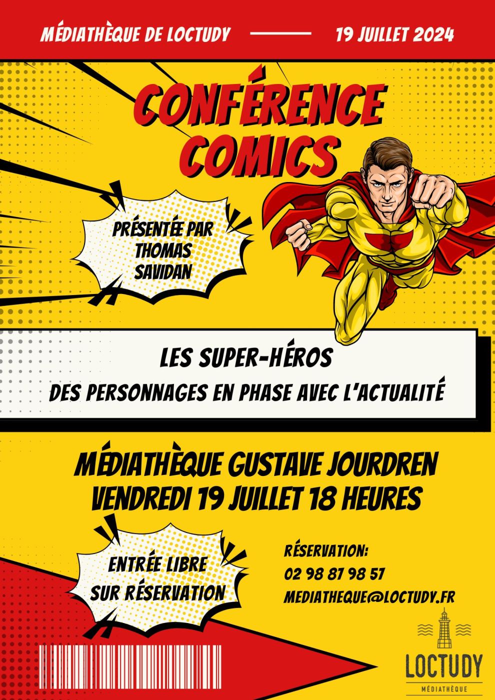 Affiche de la conférence Les uper-héros des personnages en phase avec l'actualité par Thomasd Savidan. Médiathèque de Loctudy, vendredi 19 juillet à 18h00.